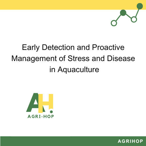 Early Detection and Proactive Management of Stress and Disease in Aquaculture